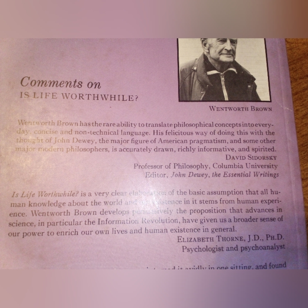 Is Life Worthwhile One Man's Search For Meaning In Today's World Wentworth Brown - Picture 3 of 7